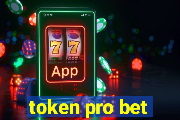 token pro bet